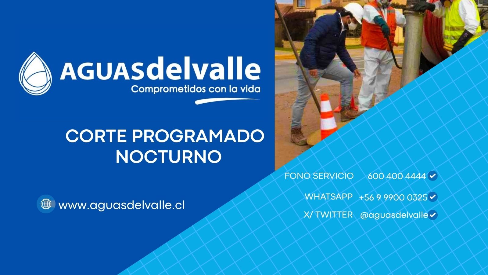 Aguas del Valle informa corte programado nocturno para recambio de infraestructura sanitaria en Tierras Blancas